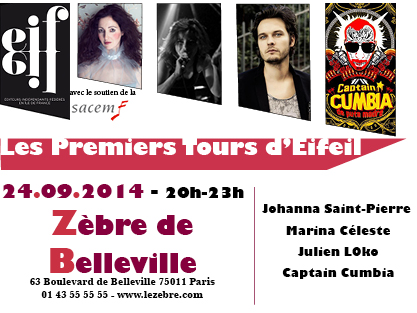 Les premiers Tours d’Eifeil : Johanna Saint-Pierre, Julien LOko, Marina Céleste, Captain Cumbia