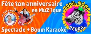 Fête ton anniversaire en MuZ’ique avec Mobil Môme